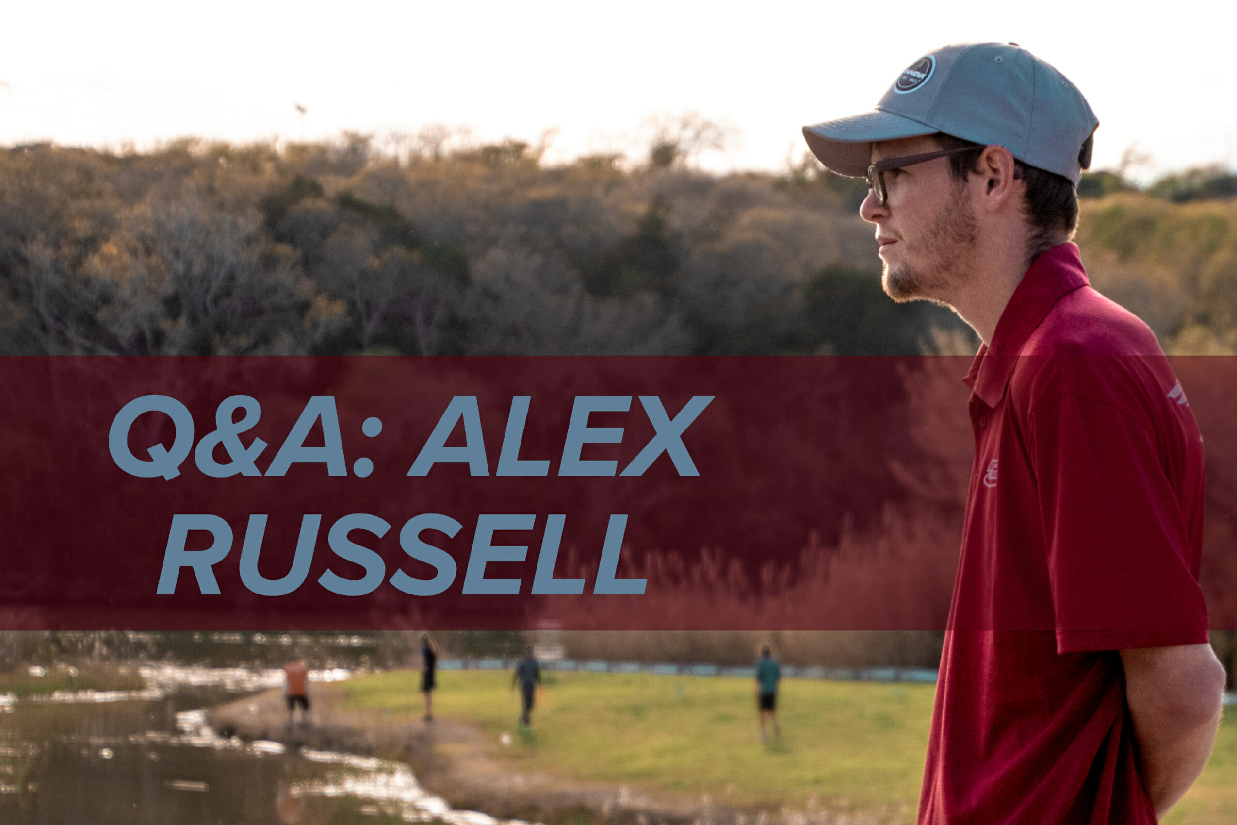 alex russell disc golf interview